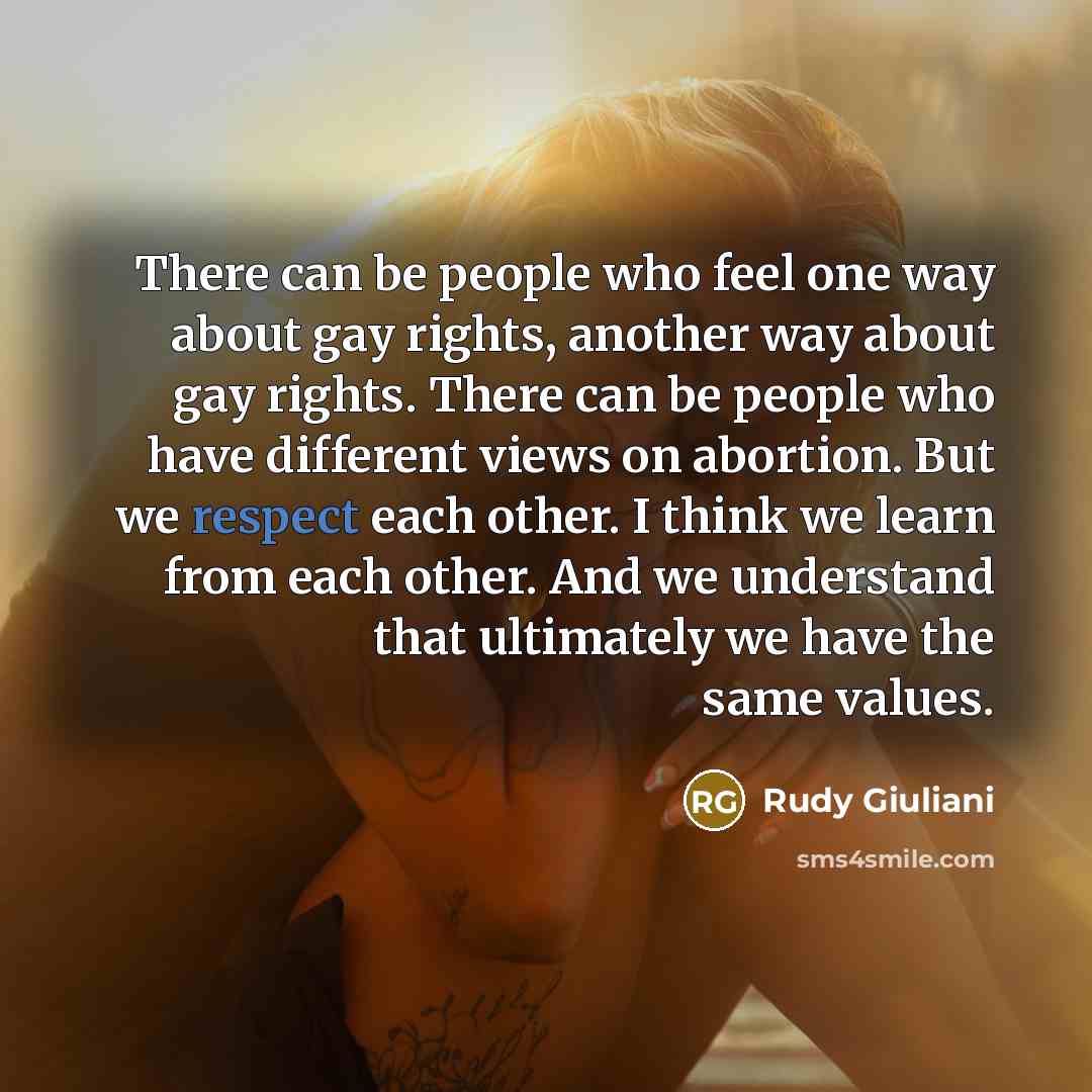 “There can be people who feel one way about gay…” quote by Rudy Giuliani