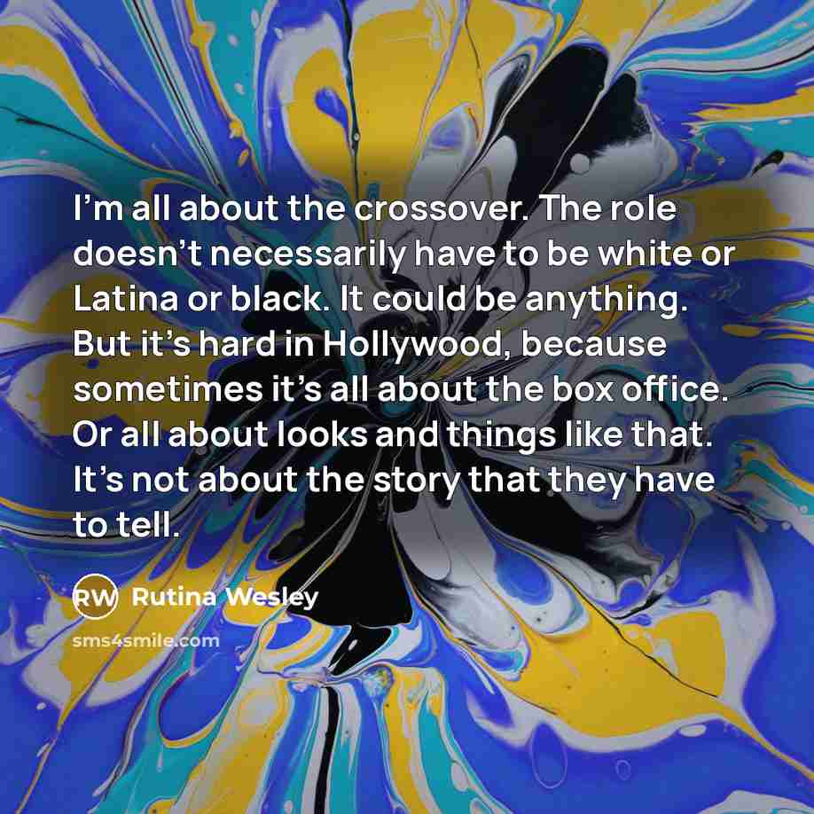 “I'm all about the crossover. The role doesn't necessarily have…” quote by Rutina Wesley
