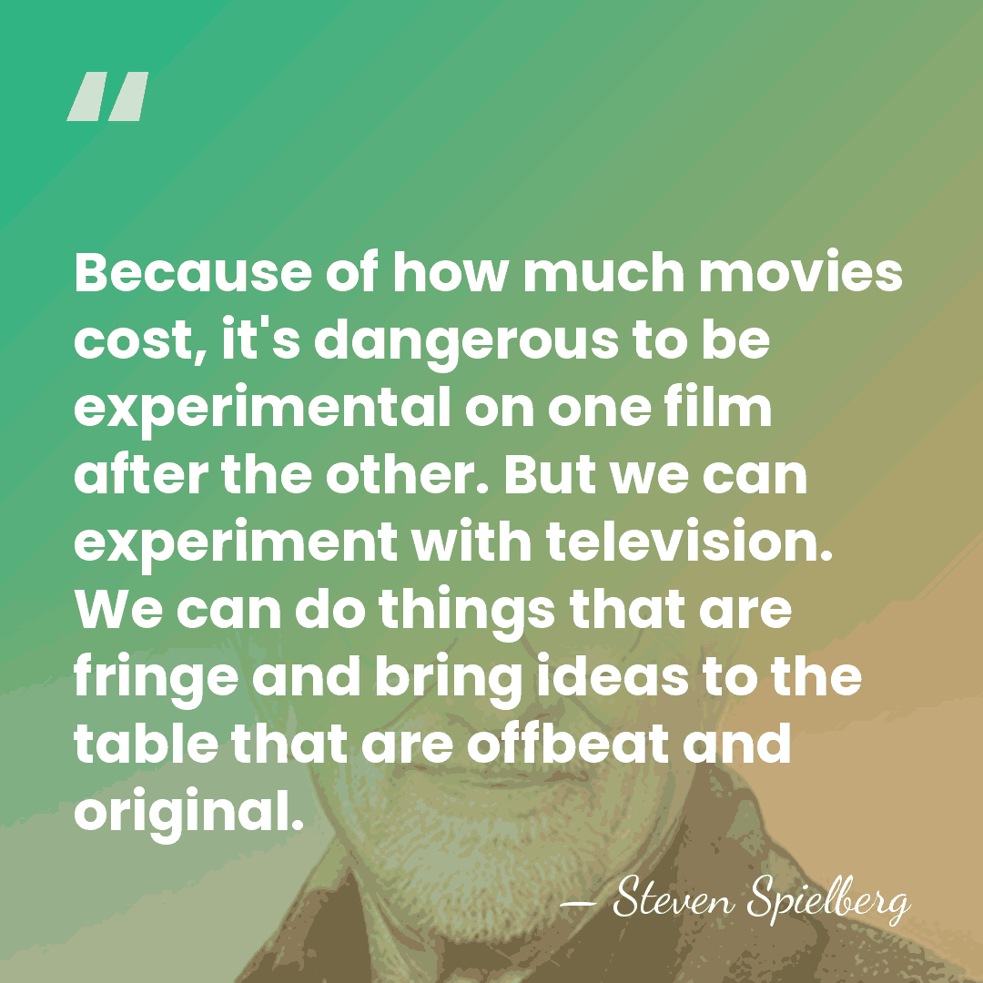 Because of how much movies cost, it's dangerous to be experimental on&hellip; - Steven Spielberg
