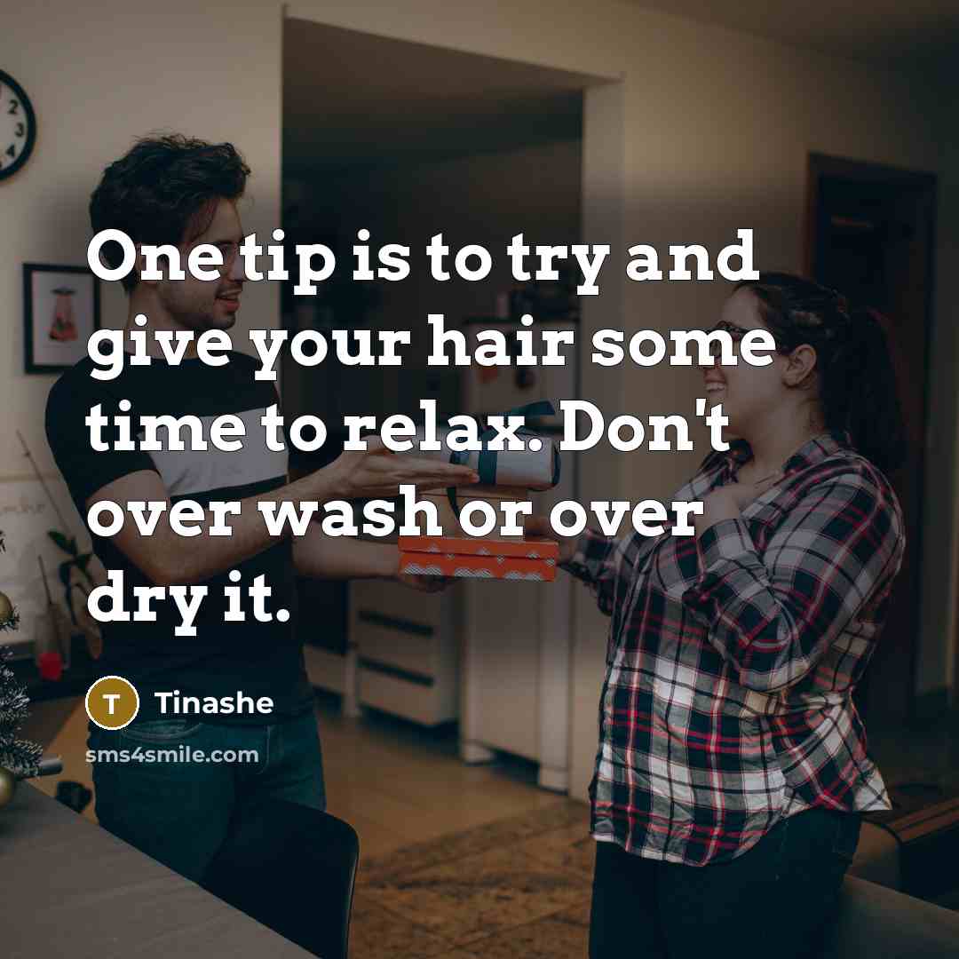 “One tip is to try and give your hair some…” quote by Tinashe