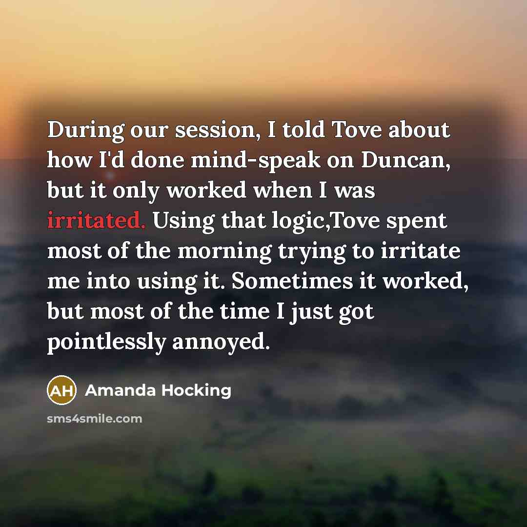 “During our session, I told Tove about how I'd done…” quote by Amanda Hocking