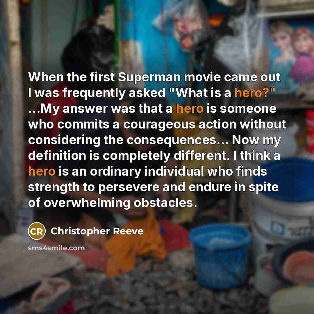 “When the first Superman movie came out I was frequently…” quote by Christopher Reeve