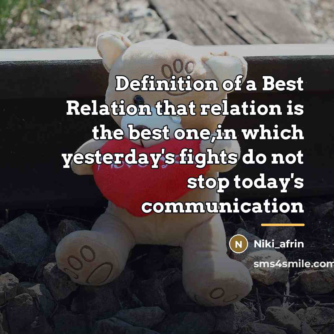 “Definition of a Best Relation that relation is the best…” quote by Niki_afrin