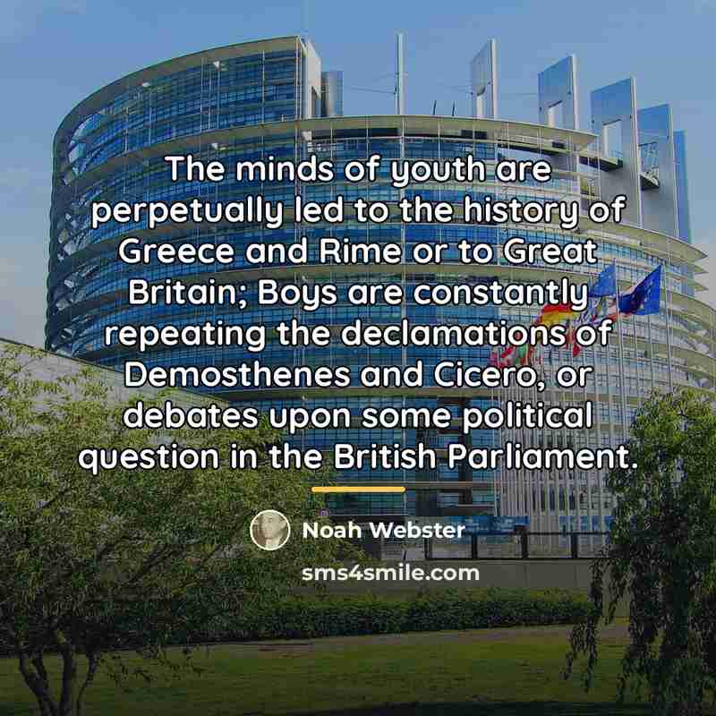 “The minds of youth are perpetually led to the history…” quote by Noah Webster