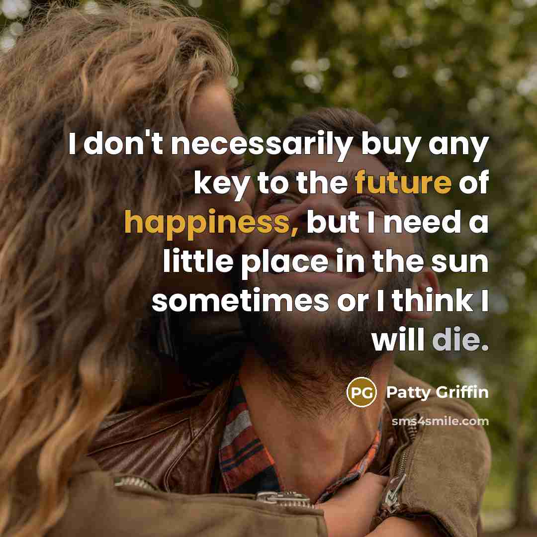 “I don't necessarily buy any key to the future of…” quote by Patty Griffin