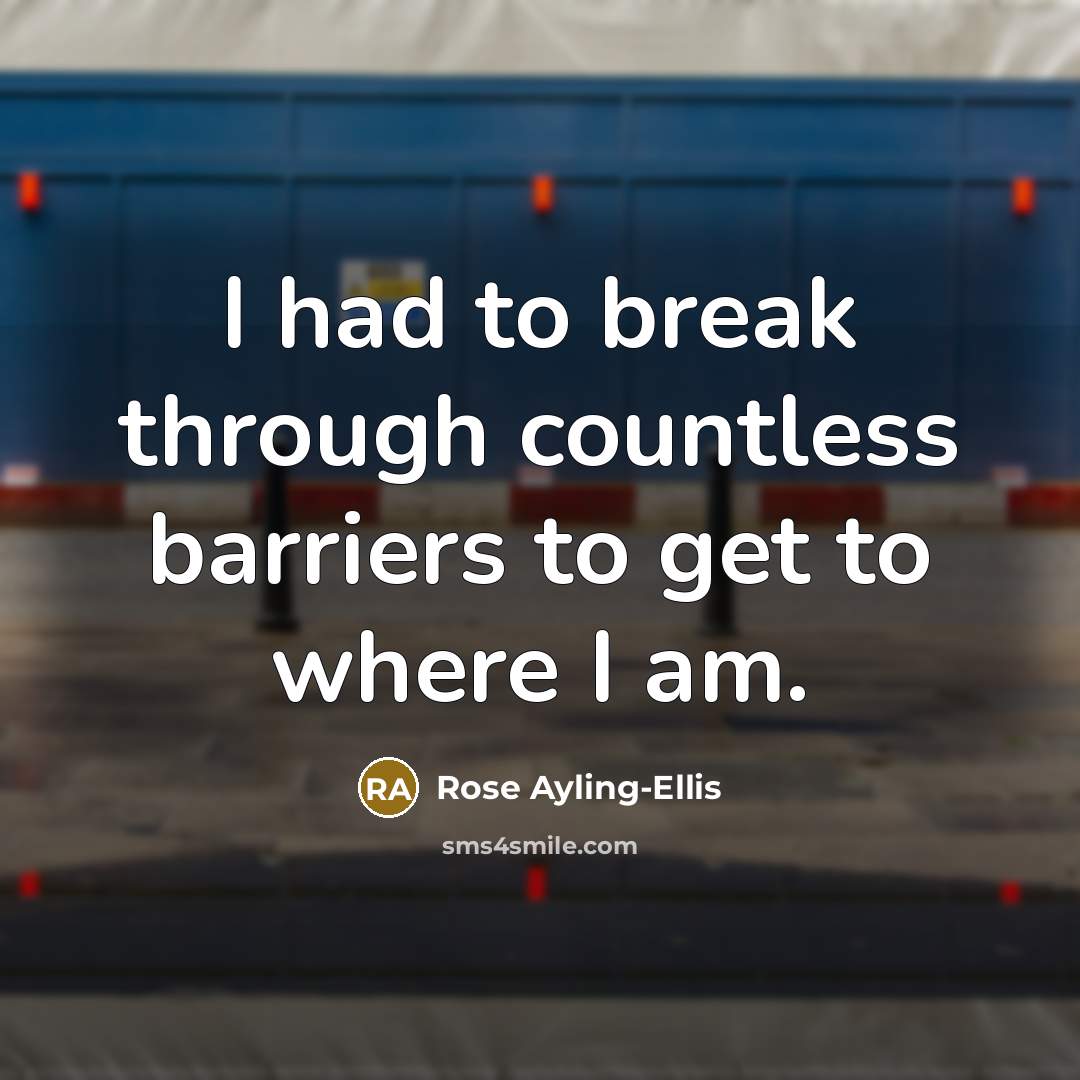 “I had to break through countless barriers to get to…” quote by Rose Ayling-Ellis