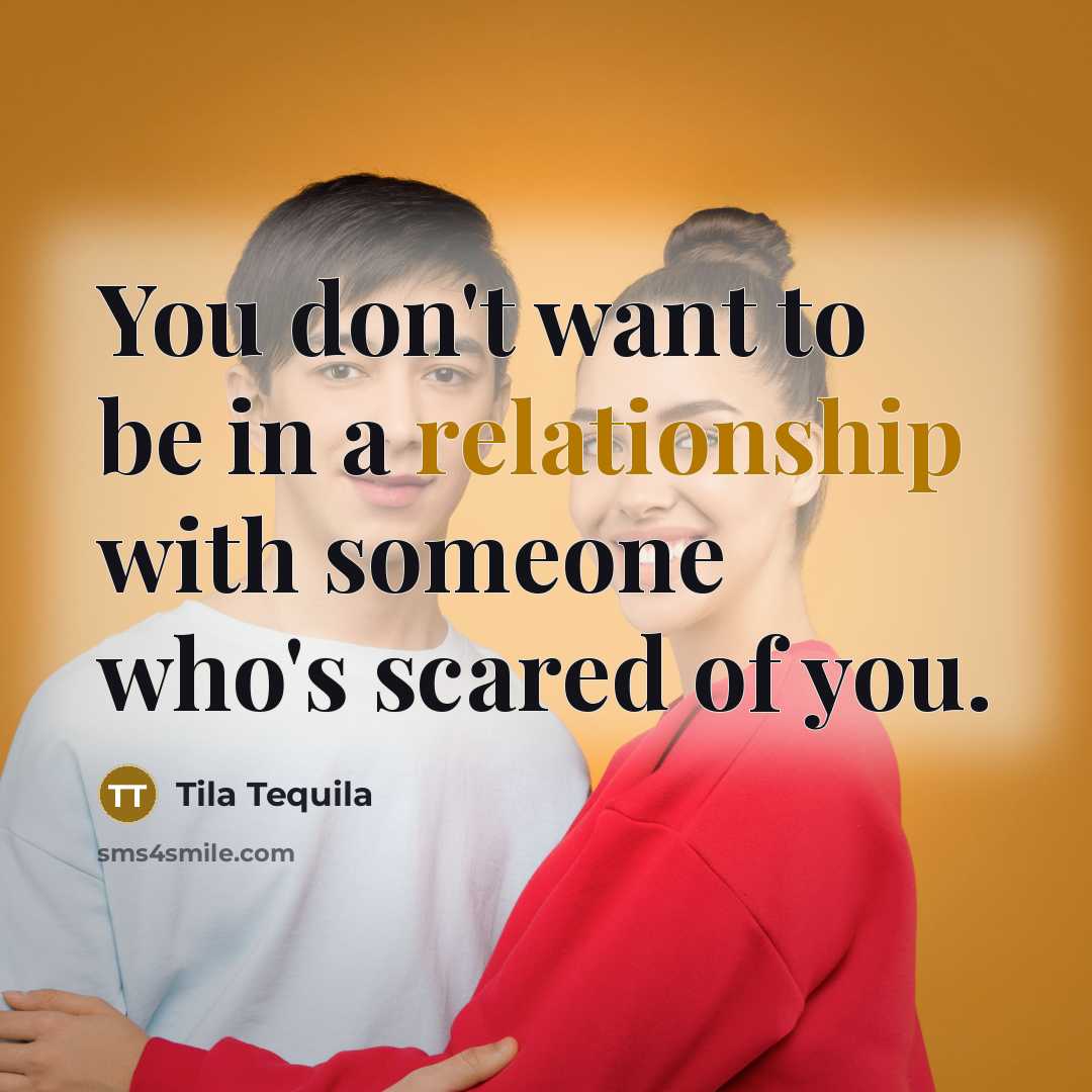 “You don't want to be in a relationship with someone…” quote by Tila Tequila