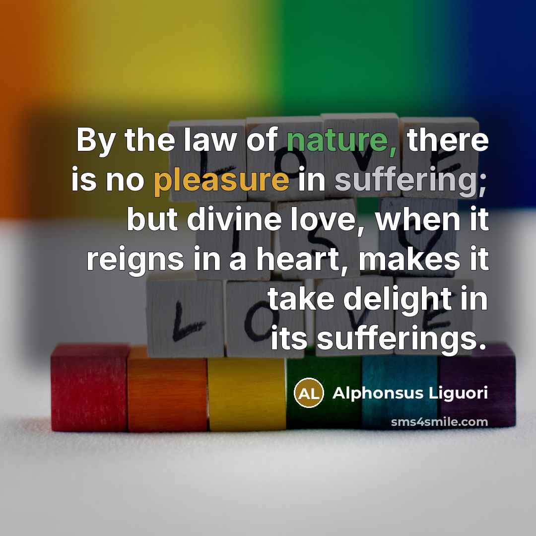 “By the law of nature, there is no pleasure in…” quote by Alphonsus Liguori