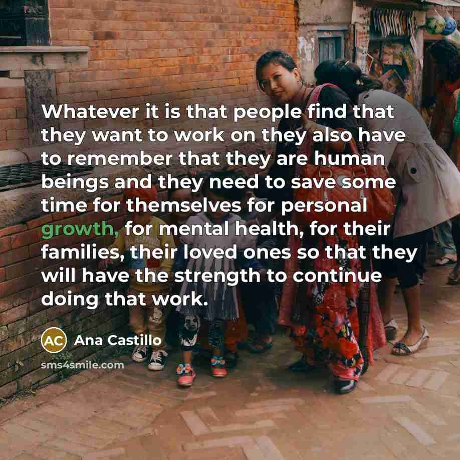 “Whatever it is that people find that they want to…” quote by Ana Castillo