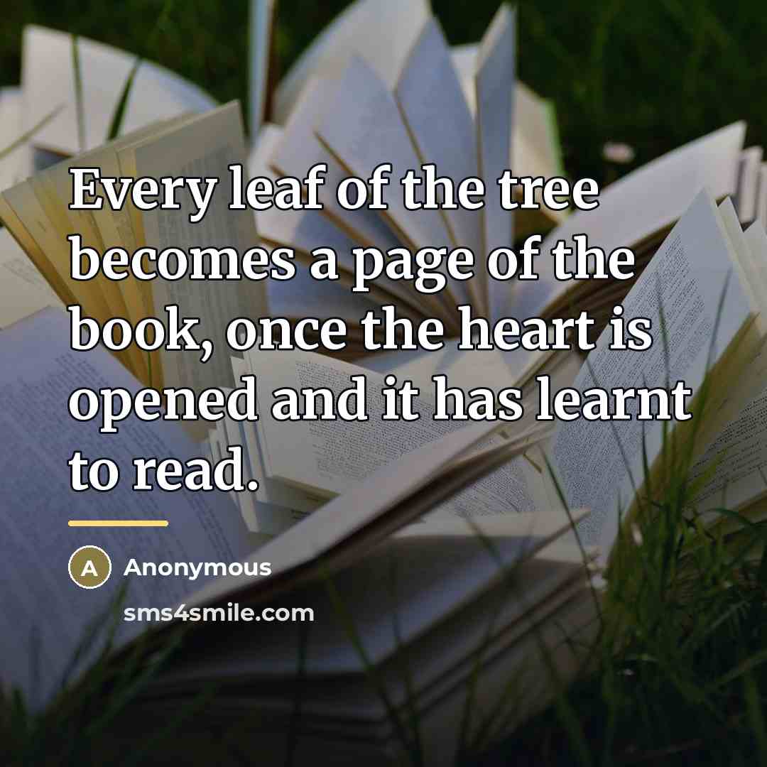 “Every leaf of the tree becomes a page of the…” quote by Anonymous