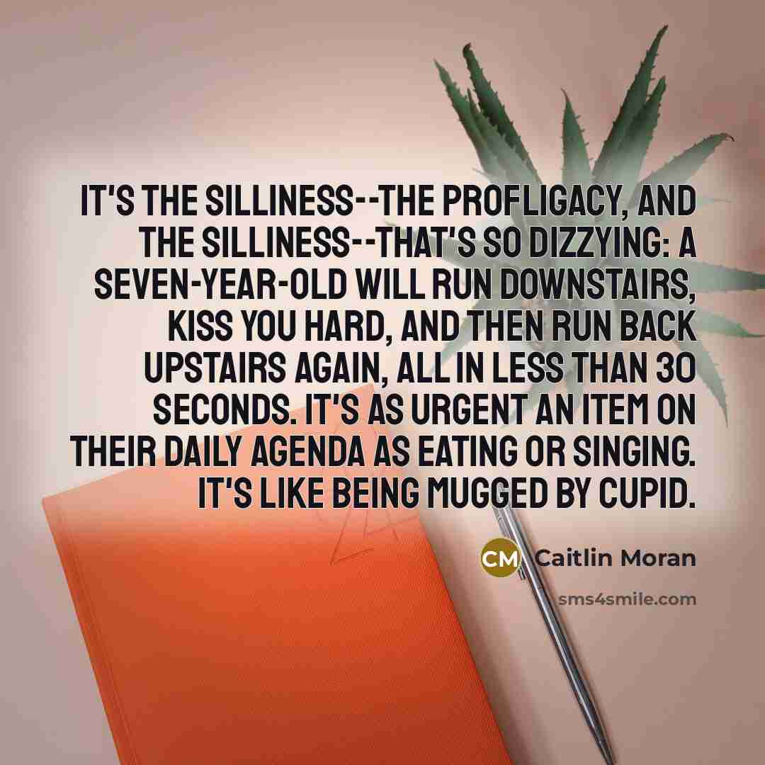 “It's the silliness--the profligacy, and the silliness--that's so dizzying: a…” quote by Caitlin Moran