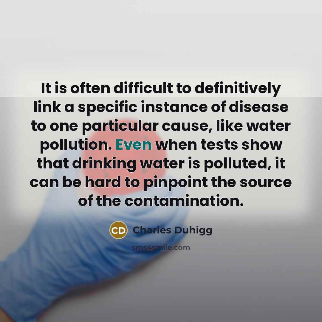 “It is often difficult to definitively link a specific instance…” quote by Charles Duhigg