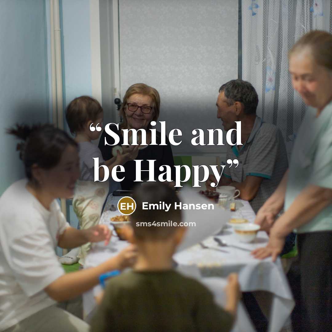 “Smile and be Happy” quote by Emily Hansen