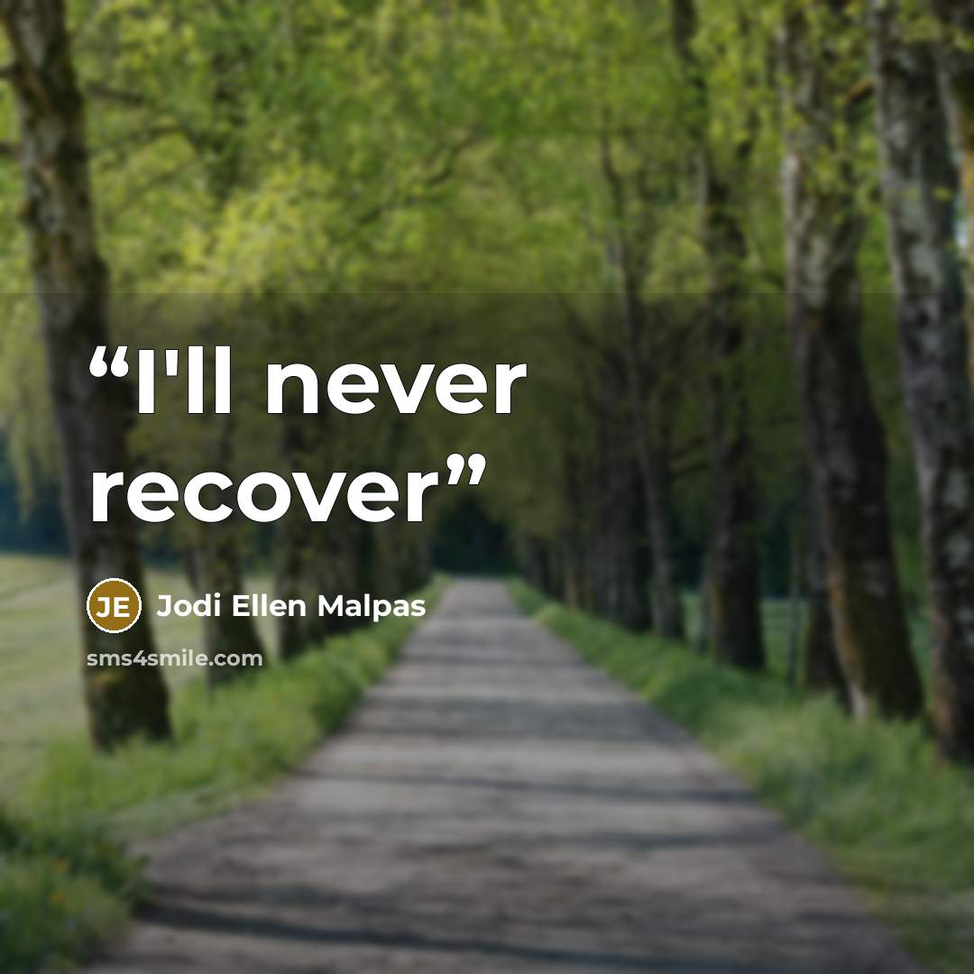 “I'll never recover” quote by Jodi Ellen Malpas