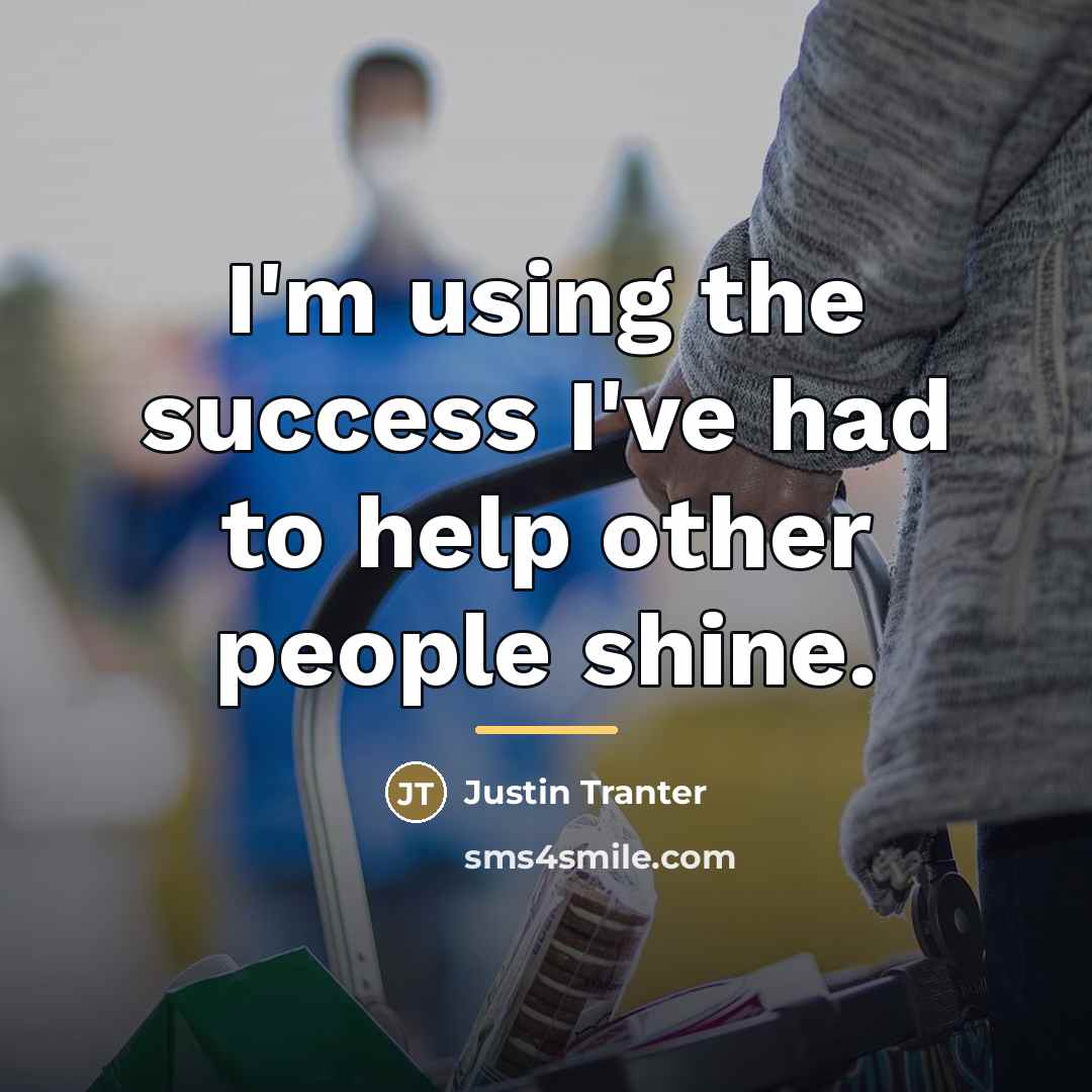 “I'm using the success I've had to help other people…” quote by Justin Tranter