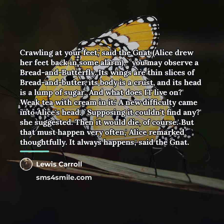 “Crawling at your feet,' said the Gnat (Alice drew her…” quote by Lewis Carroll