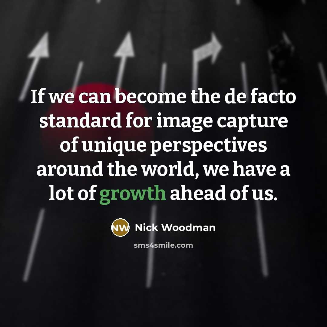 “If we can become the de facto standard for image…” quote by Nick Woodman
