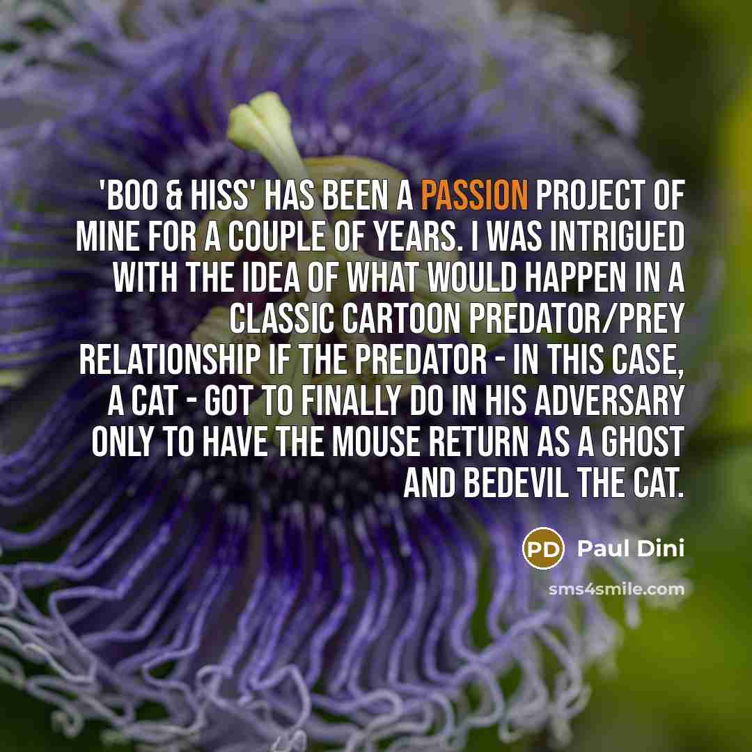 “'Boo & Hiss' has been a passion project of mine…” quote by Paul Dini