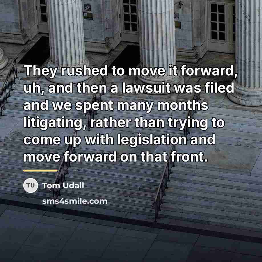 “They rushed to move it forward, uh, and then a…” quote by Tom Udall