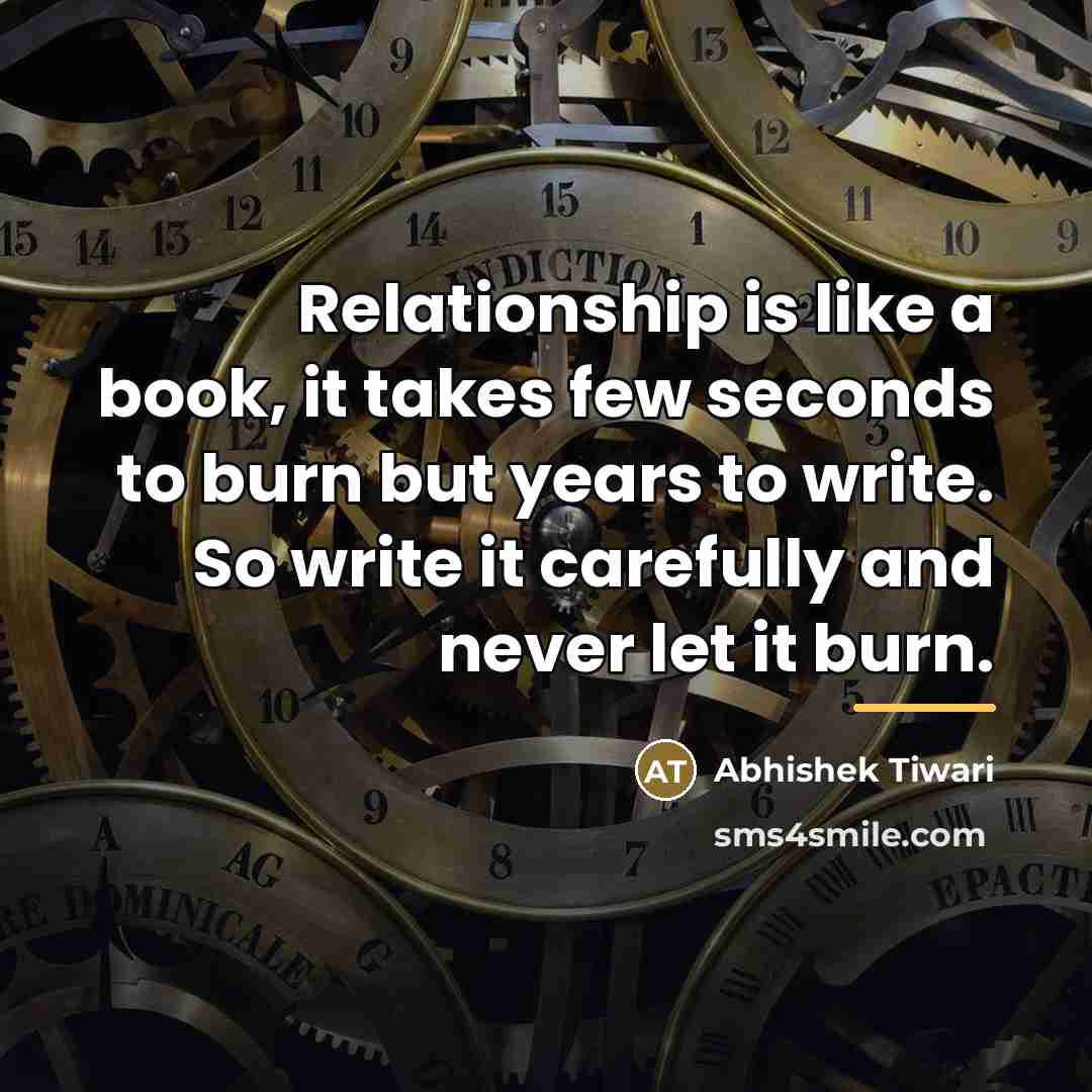 “Relationship is like a book, it takes few seconds to…” quote by Abhishek Tiwari