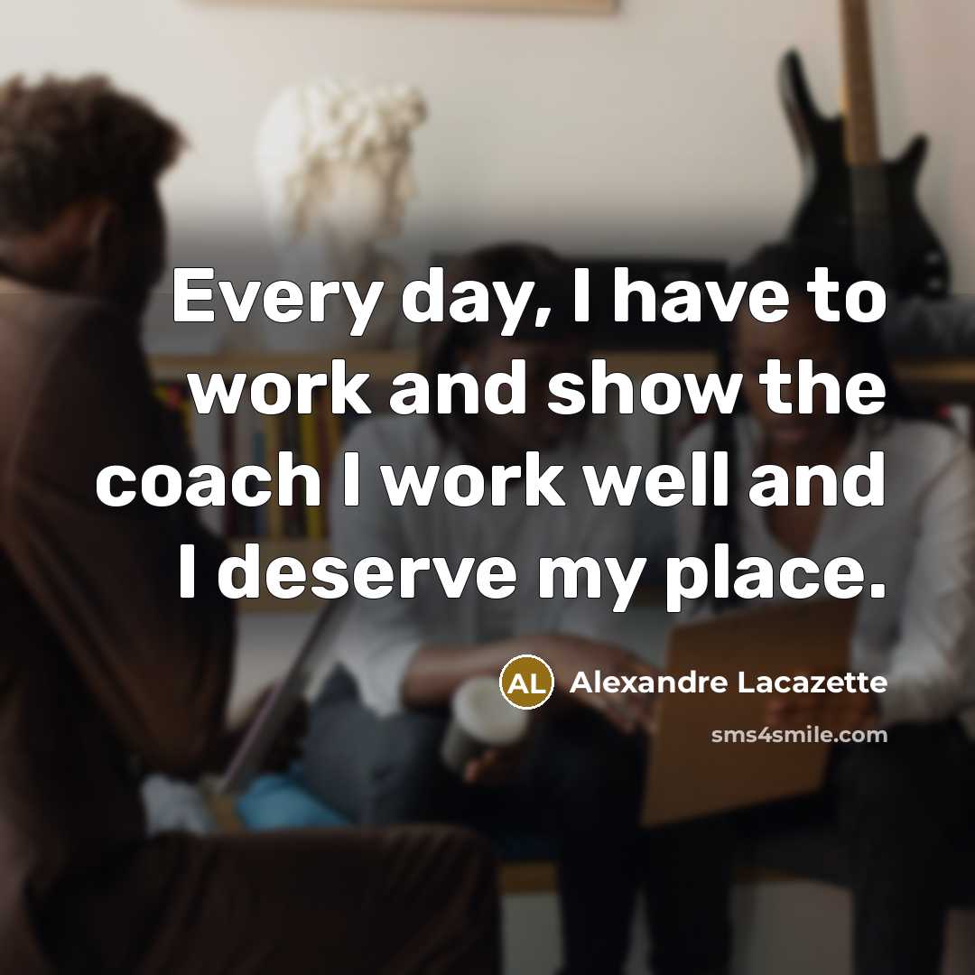 “Every day, I have to work and show the coach…” quote by Alexandre Lacazette