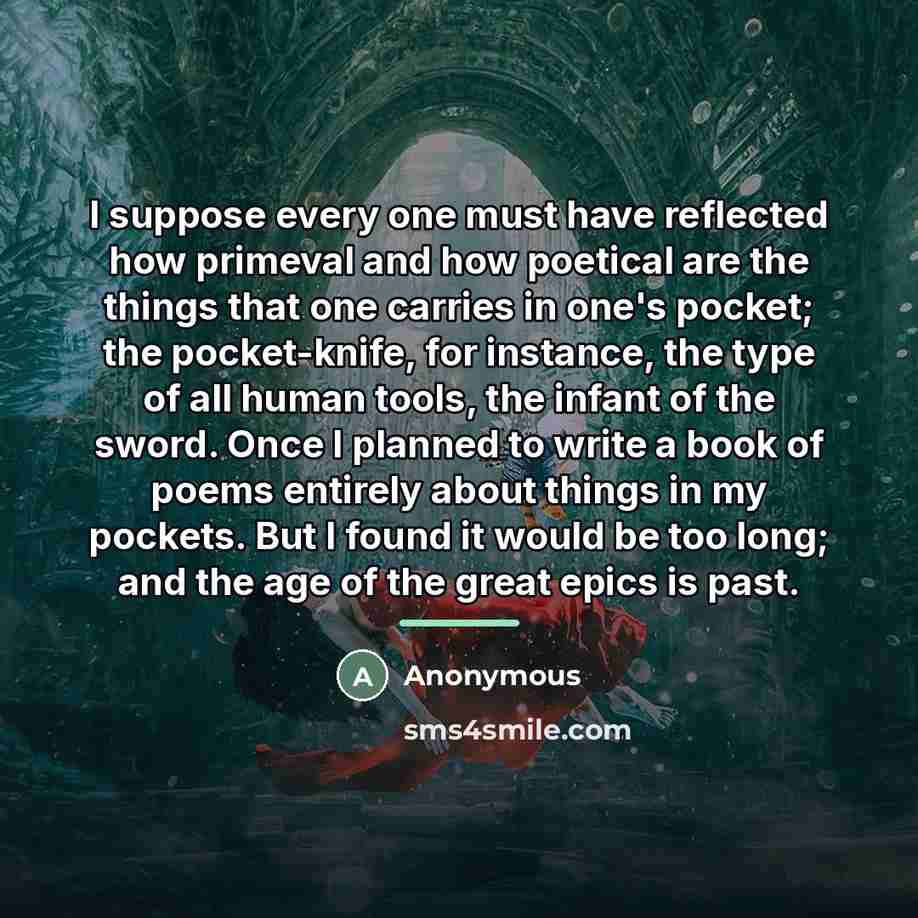 “I suppose every one must have reflected how primeval and…” quote by Anonymous