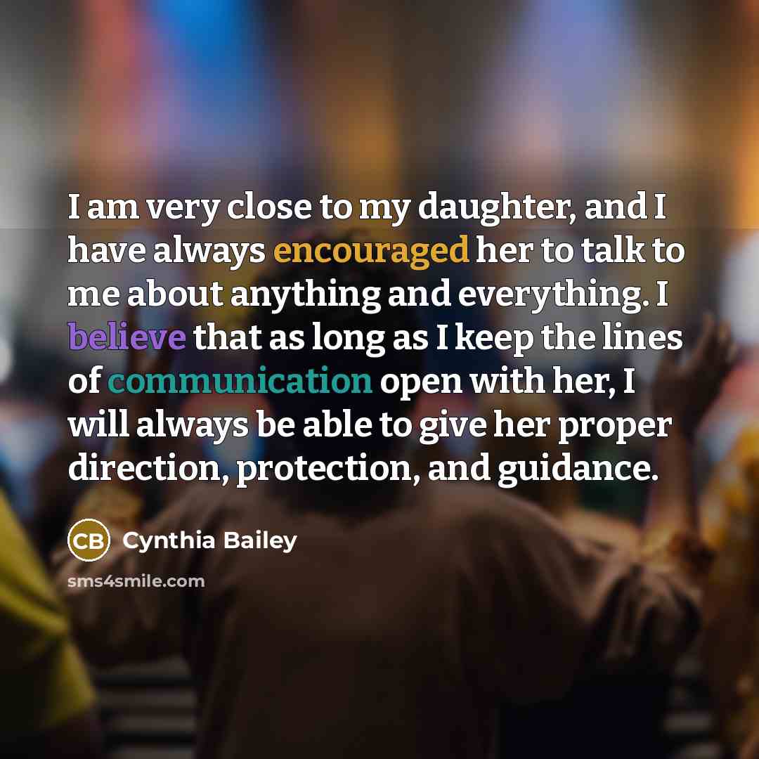 “I am very close to my daughter, and I have…” quote by Cynthia Bailey