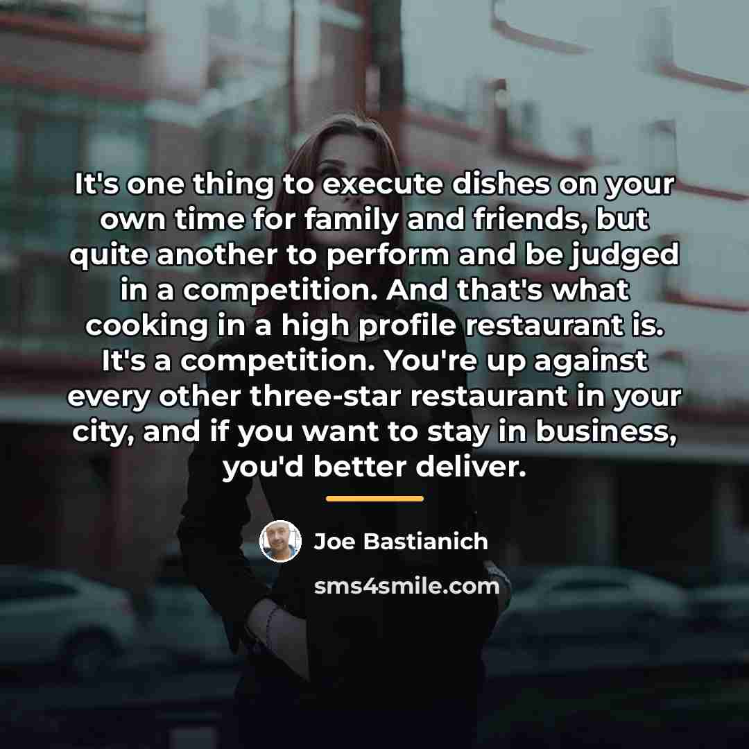 “It's one thing to execute dishes on your own time…” quote by Joe Bastianich