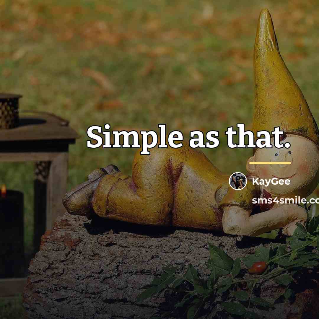 “Simple as that.…” quote by KayGee