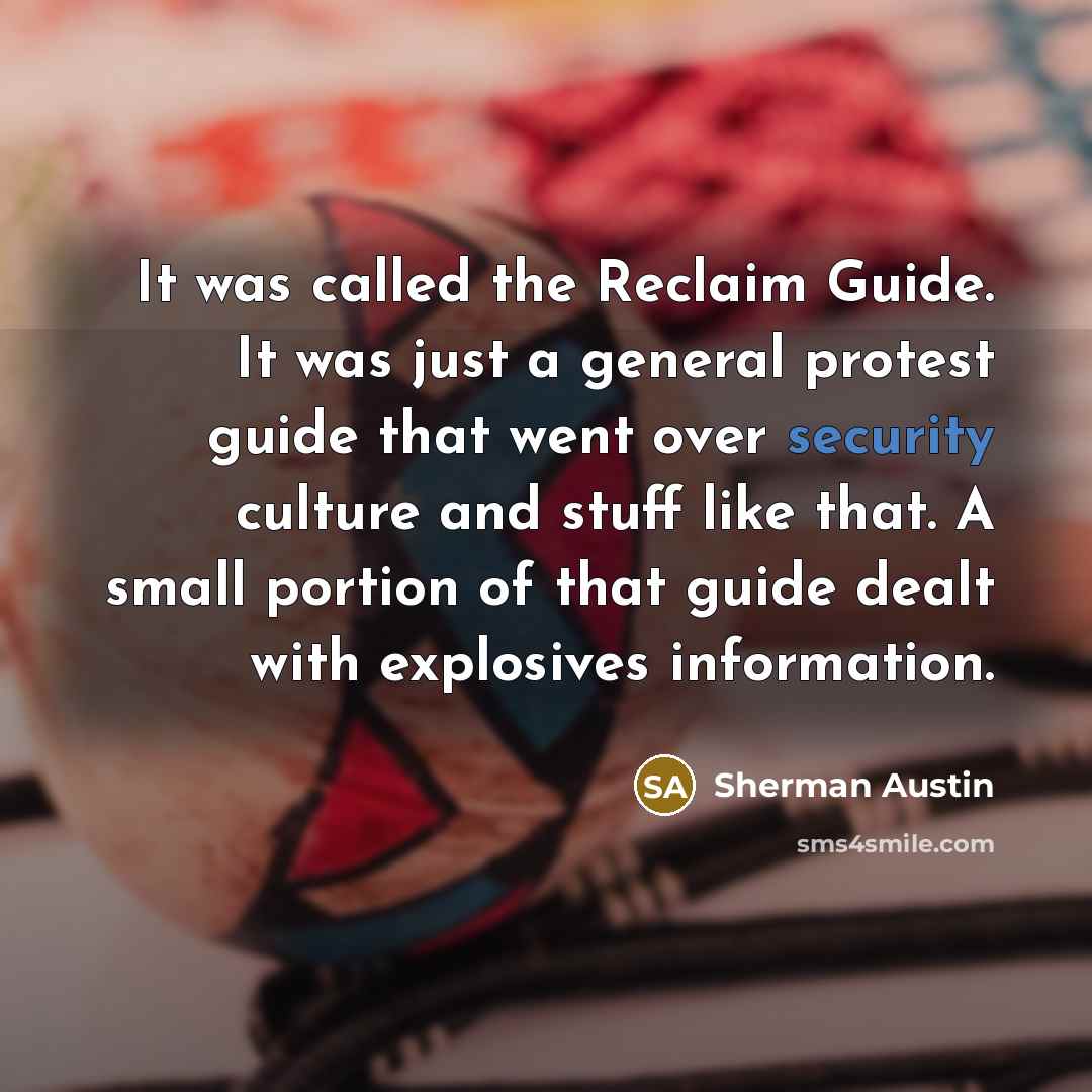 “It was called the Reclaim Guide. It was just a…” quote by Sherman Austin