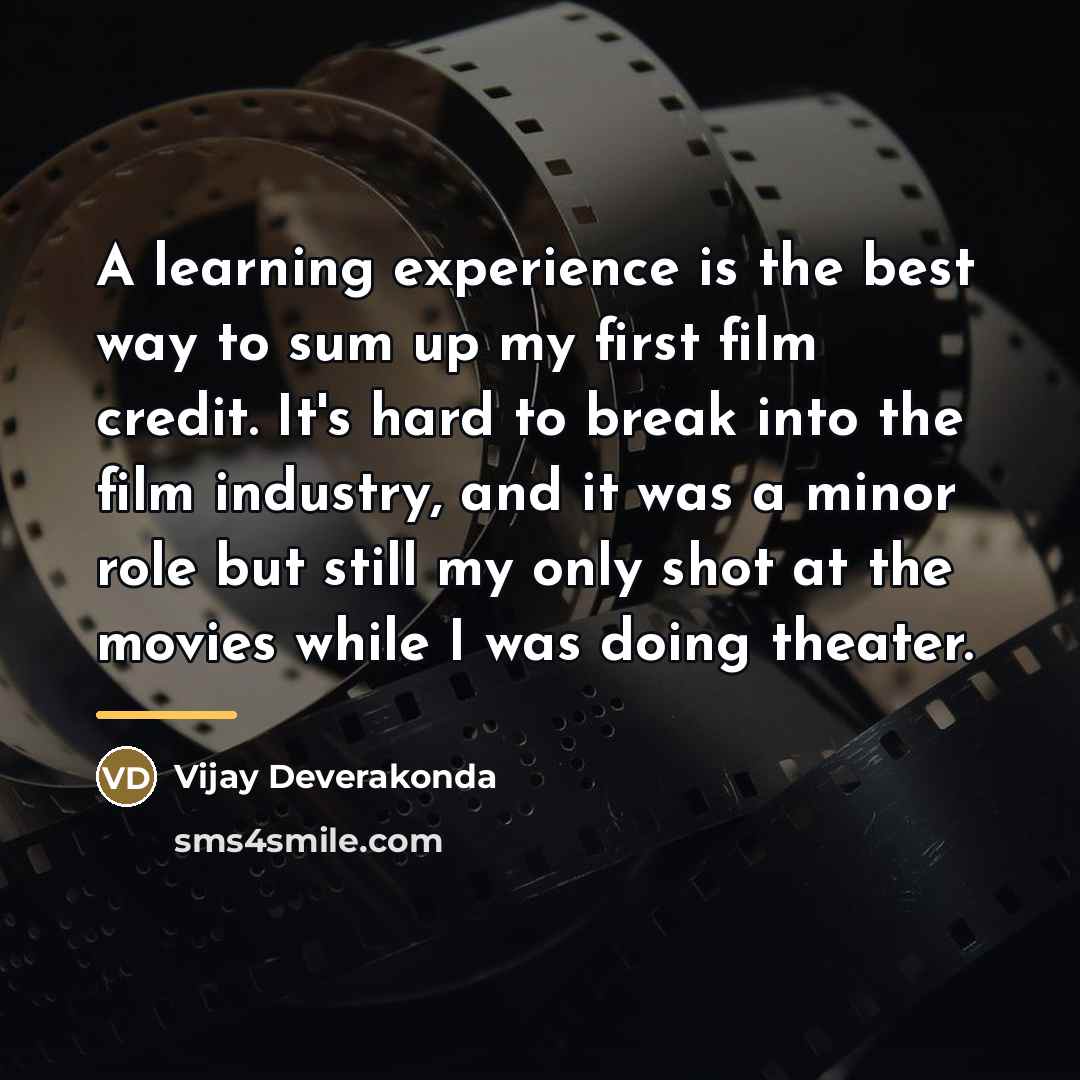 “A learning experience is the best way to sum up…” quote by Vijay Deverakonda