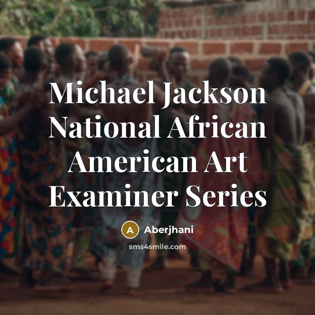 “Michael Jackson National African American Art Examiner Series…” quote by Aberjhani