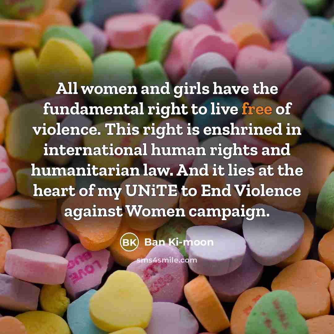 “All women and girls have the fundamental right to live…” quote by Ban Ki-moon