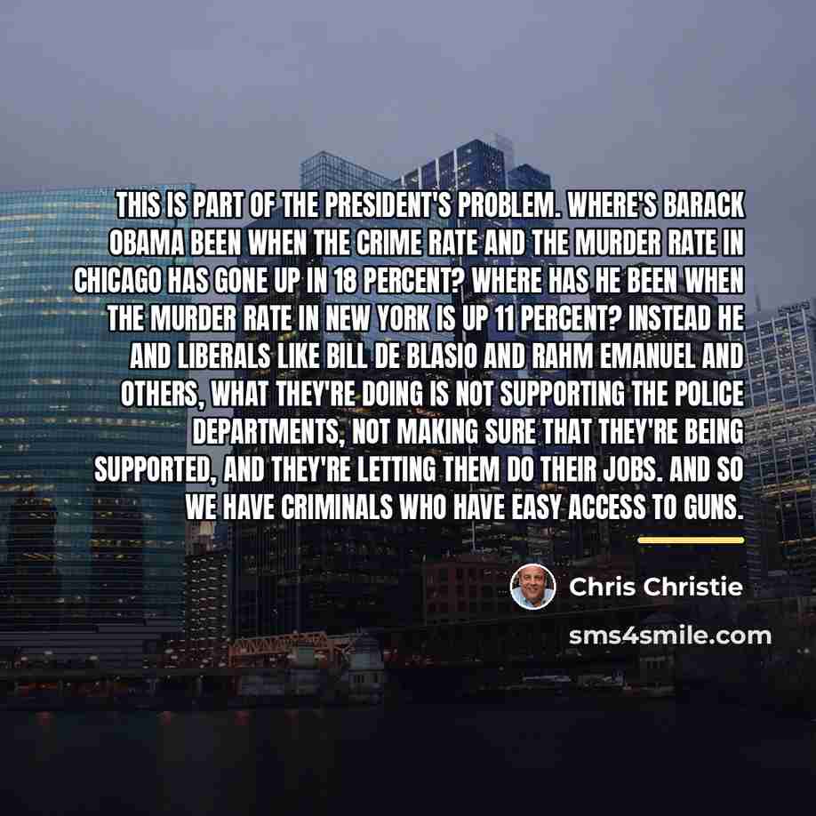 “This is part of the president's problem. Where's Barack Obama…” quote by Chris Christie