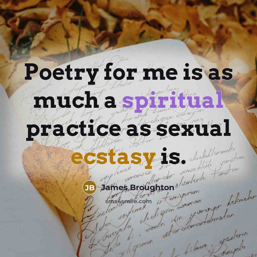 “Poetry for me is as much a spiritual practice as…” quote by James Broughton