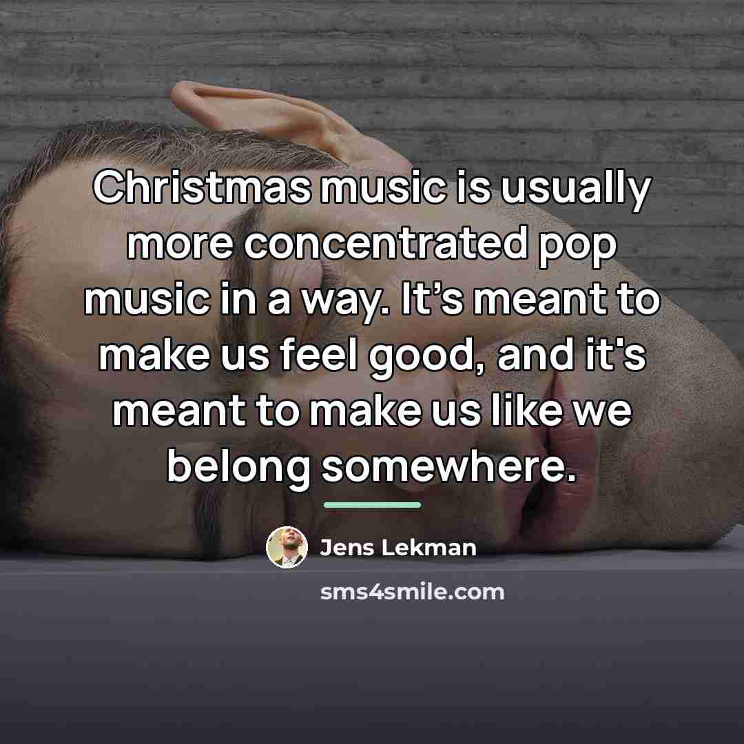 “Christmas music is usually more concentrated pop music in a…” quote by Jens Lekman