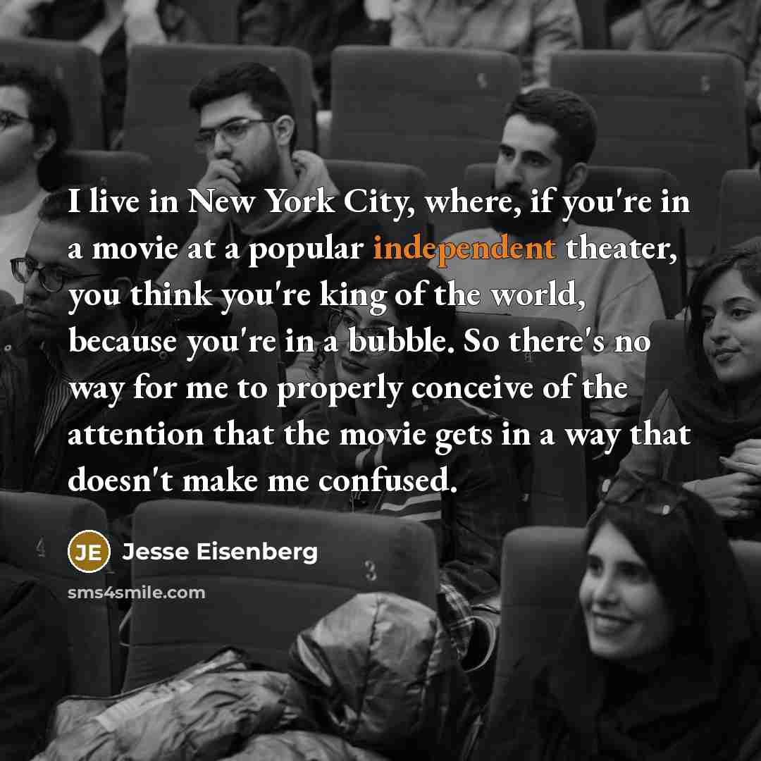 “I live in New York City, where, if you're in…” quote by Jesse Eisenberg
