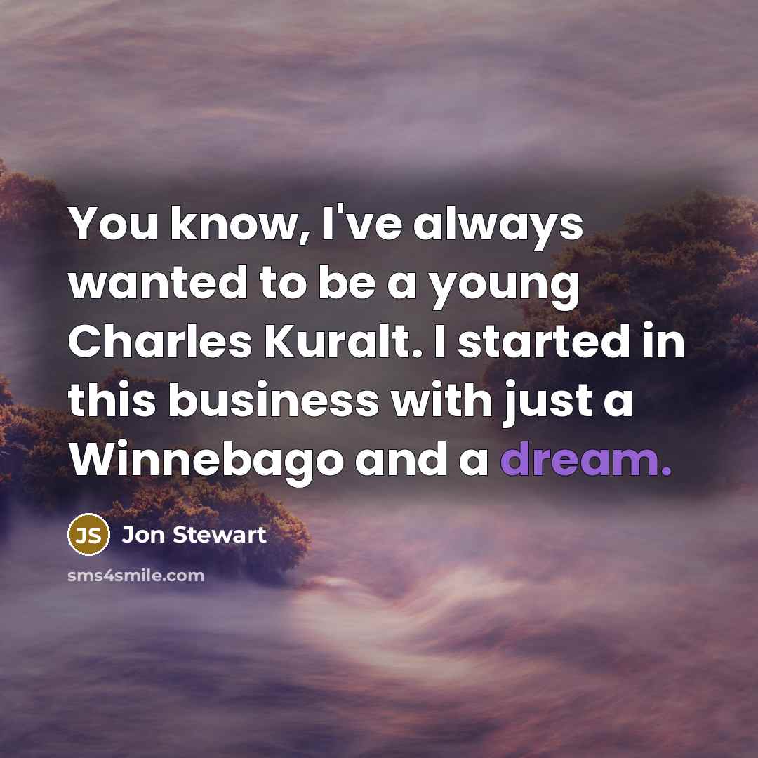 “You know, I've always wanted to be a young Charles…” quote by Jon Stewart
