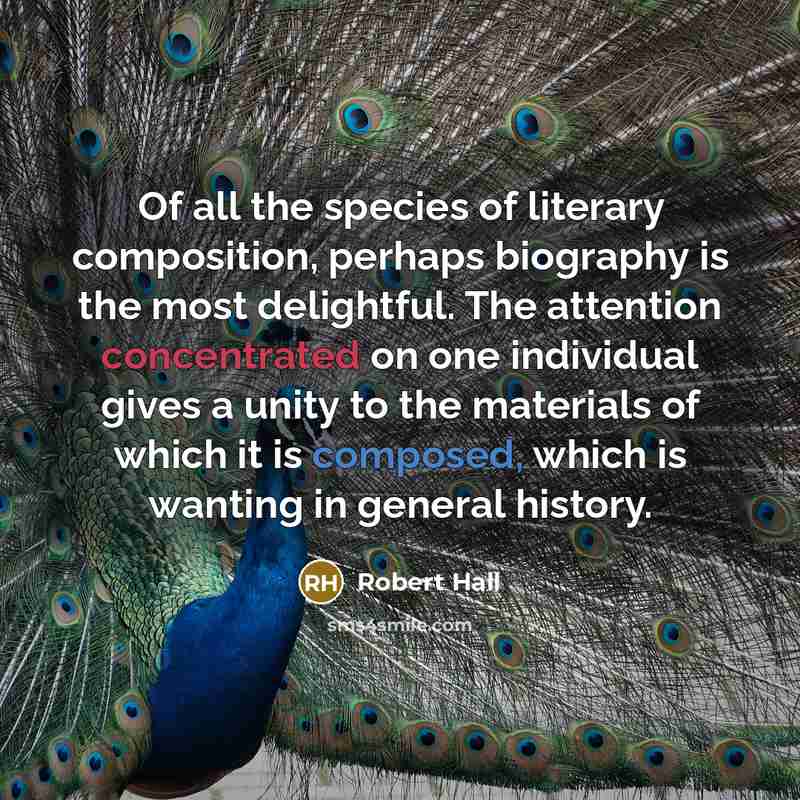 “Of all the species of literary composition, perhaps biography is…” quote by Robert Hall