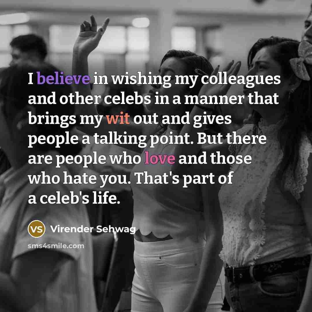“I believe in wishing my colleagues and other celebs in…” quote by Virender Sehwag