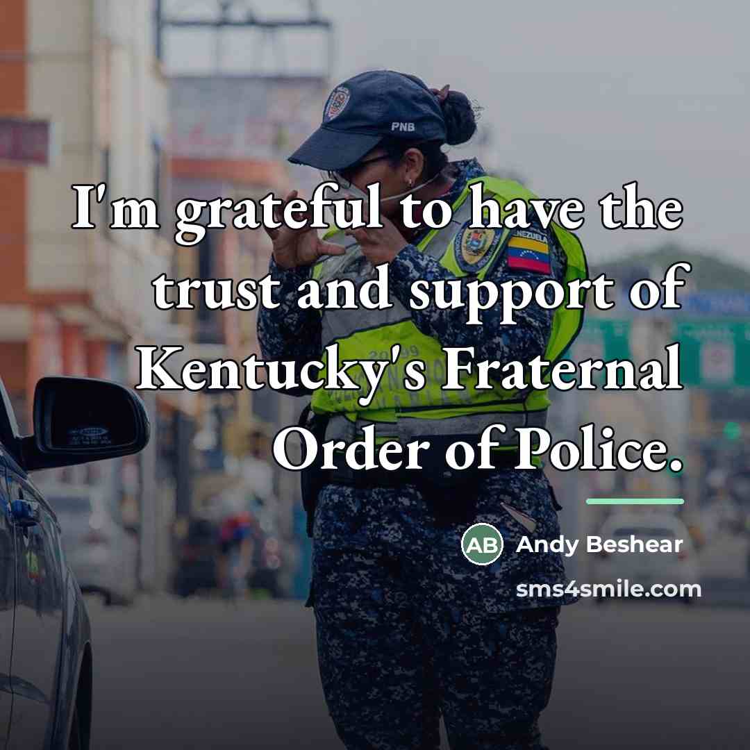 “I'm grateful to have the trust and support of Kentucky's…” quote by Andy Beshear