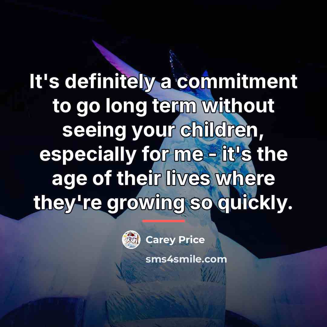 “It's definitely a commitment to go long term without seeing…” quote by Carey Price