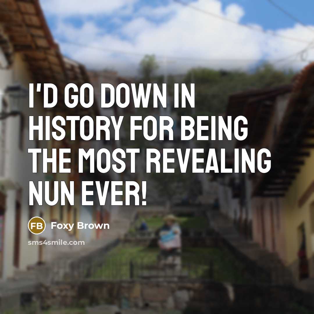 “I'd go down in history for being the most revealing…” quote by Foxy Brown