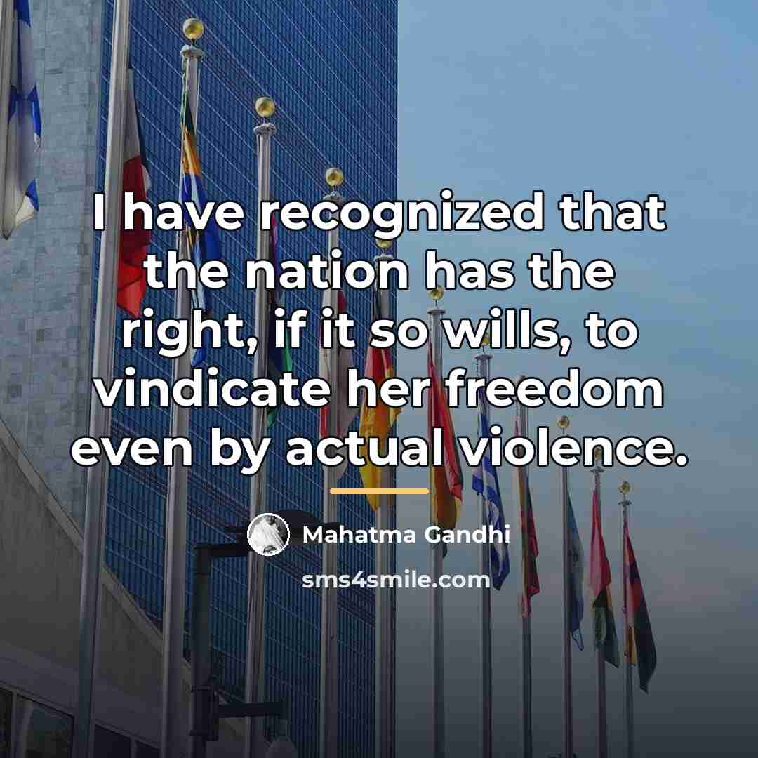 “I have recognized that the nation has the right, if…” quote by Mahatma Gandhi