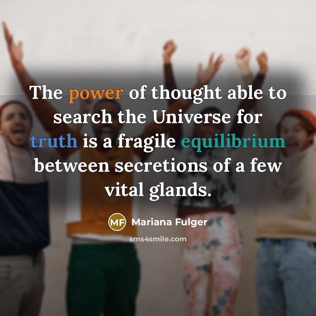 “The power of thought able to search the Universe for…” quote by Mariana Fulger
