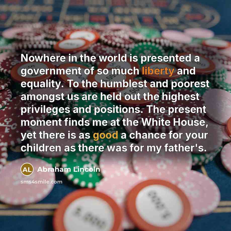 “Nowhere in the world is presented a government of so…” quote by Abraham Lincoln