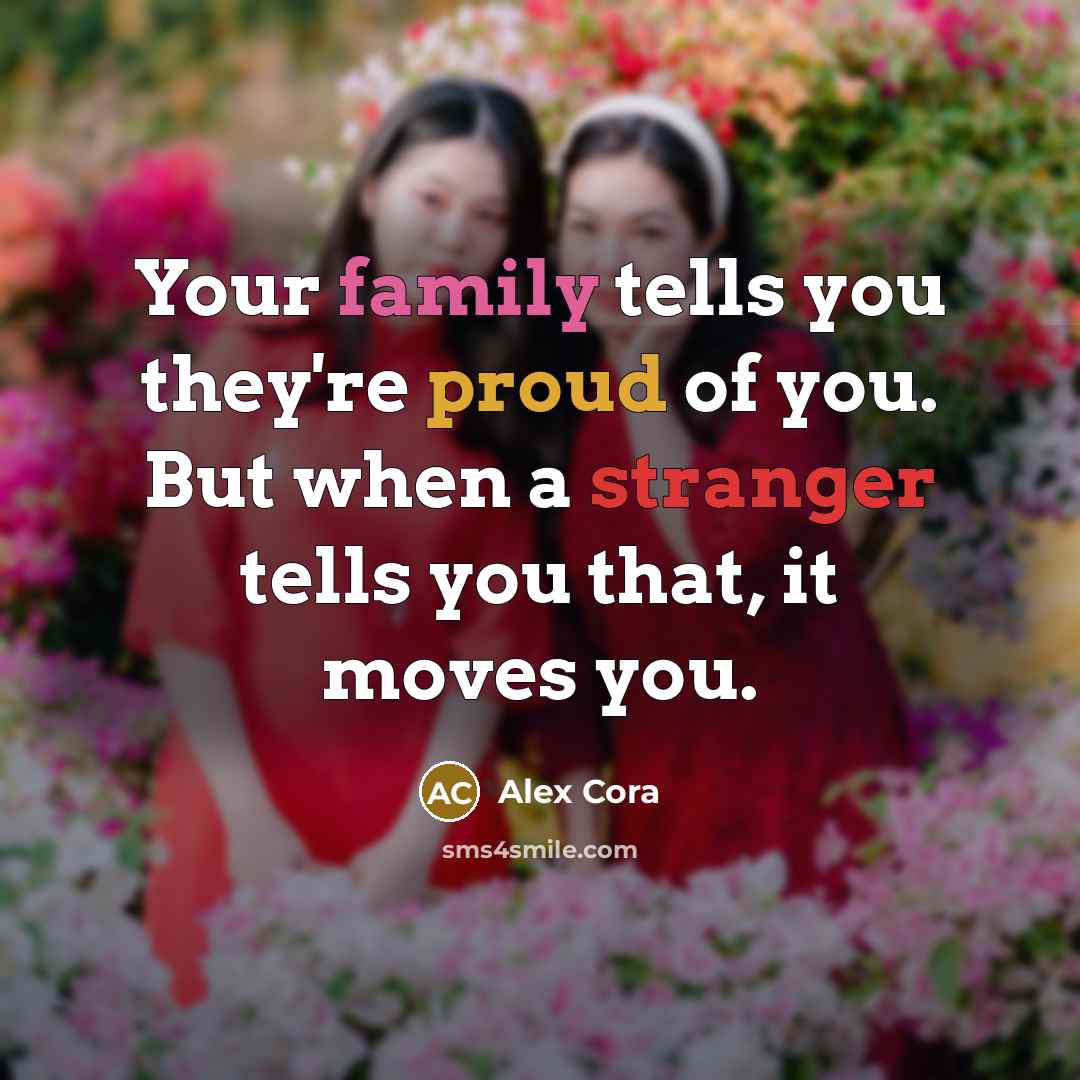 “Your family tells you they're proud of you. But when…” quote by Alex Cora