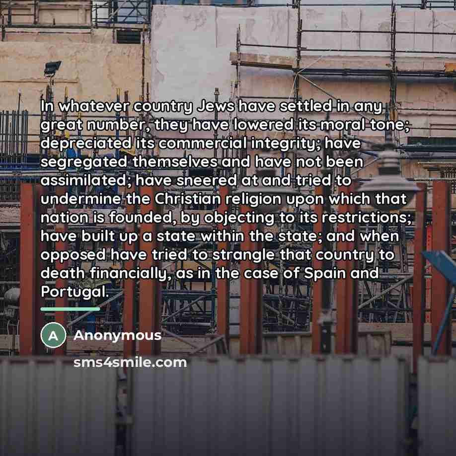 “In whatever country Jews have settled in any great number,…” quote by Anonymous