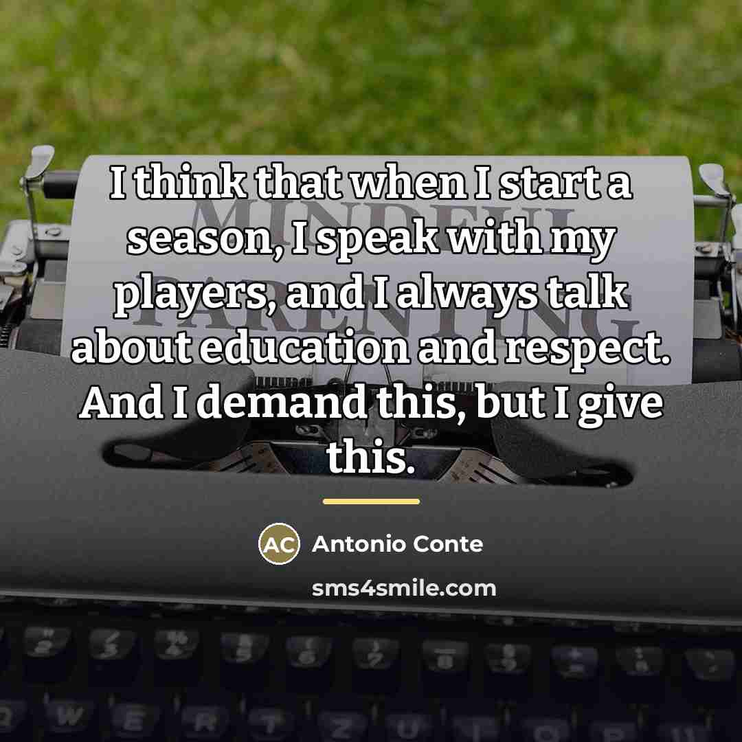“I think that when I start a season, I speak…” quote by Antonio Conte