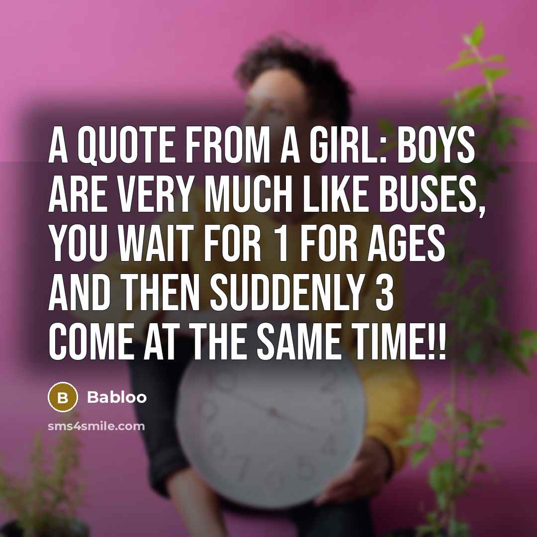 “A quote from a Girl: Boys are very much like…” quote by Babloo